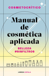 MANUAL DE COSMETICA APLICADA - 9788448032722